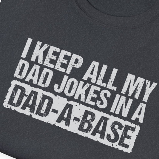 Dad Joke Dadabase Tshirt Image