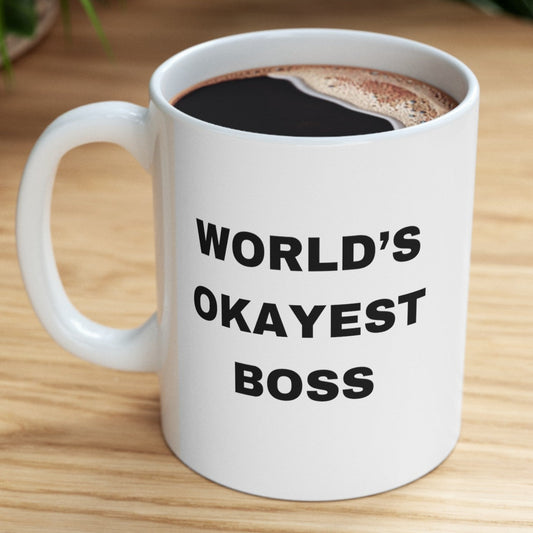 Worlds Okayest Boss Gift for Boss